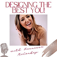 Designing The Best YOU!