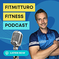 FitMitTuro Fitness Podcast