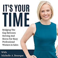 It's Your Time