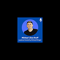 Michael Likes Stuff