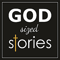 God Sized Stories