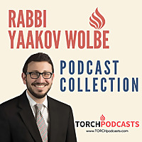 Rabbi Yaakov Wolbe Podcast Collection