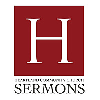 Heartland Community Church Sermons