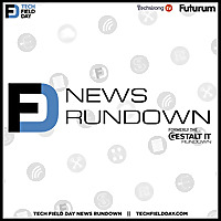 Tech Field Day News Rundown