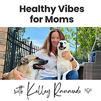 Healthy Vibes for Moms