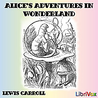 Alice's Adventures in Wonderland (version 3) by Lewis Carroll (1832 - 1898)