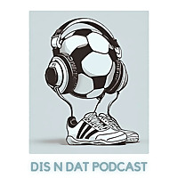 Dis n Dat Podcast
