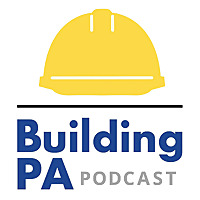Building PA Podcast