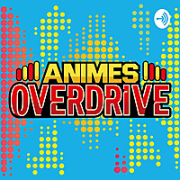 Animes Overdrive