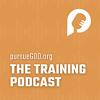 The PursueGOD Training Podcast