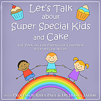 Let's Talk About Super Special Kids & Cake