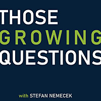 Those Growing Questions