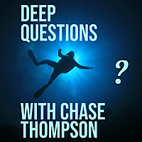 Deep Questions with Chase Thompson: