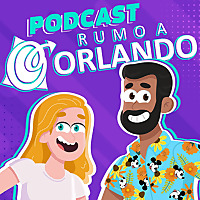 Podcast Rumo a Orlando