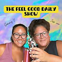The Feel Good Daily Show