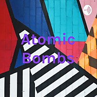 Atomic Bombs