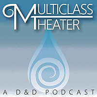 Multiclass Theater