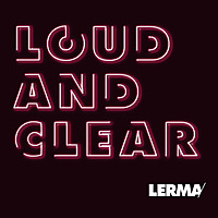 Loud And Clear