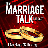 Marriage Talk Podcast