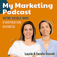 My Marketing Podcast - conseils marketing et communication, stratégie marketing, offre, growth marke