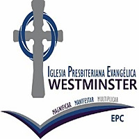 Iglesia Presbiteriana Evangélica Westminster - EPC
