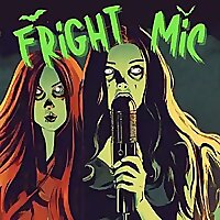 Fright Mic