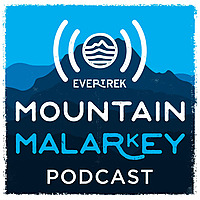 Mountain Malarkey Podcast