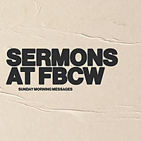 FBCW Sermons