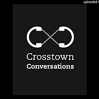 Crosstown Conversations