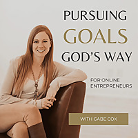 Pursuing Goals God's Way: Goal Planning and Business Strategy for Christian Entrepreneurs