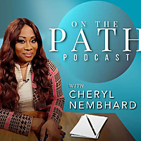 On the Path with Cheryl Nembhard
