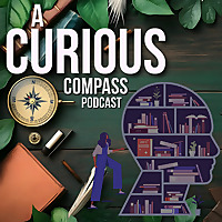 A Curious Compass Podcast   Guiding kids of all ages through history, language, and stories