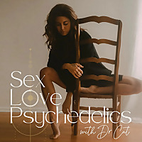 Sex Love Psychedelics
