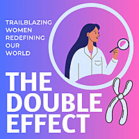 The Double X Effect: Trailblazing Women Redefining Our World