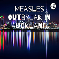 Measles Outbreak In Auckland
