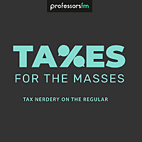 Taxes for the Masses