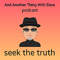 And Another Thing with Dave