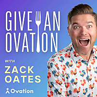 Give an Ovation: The Restaurant Guest Experience Podcast with Zack Oates