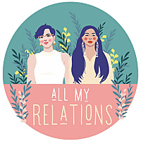 All My Relations Podcast