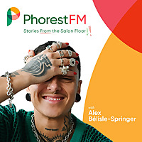 PhorestFM: Stories From the Salon Floor