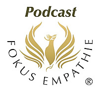 Fokus Empathie's Podcast: Erfahrungen mit dem gelebten Paradigmenwechsel