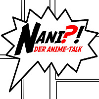 NANI?!  Der Anime-Talk