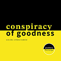 Conspiracy of Goodness Podcast