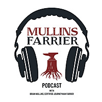 Mullins Farrier Podcast