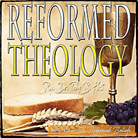 Reformed Theology