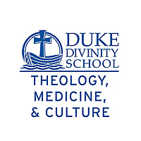 Duke Theology, Medicine, and Culture Initiative