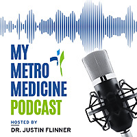 The My Metro Medicine Podcast