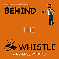 Behind The Whistle