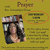 Mid-Day Glory Prayer with Rev. Dixon