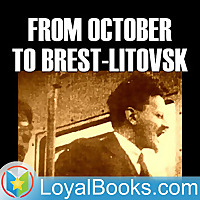 From October to Brest-Litovsk by Leon Trotsky